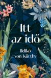 Ildikó von Kürthy - Itt az idő [antikvár]