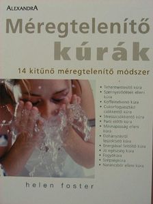 Helen Foster - Méregtelenítő kúrák [antikvár]