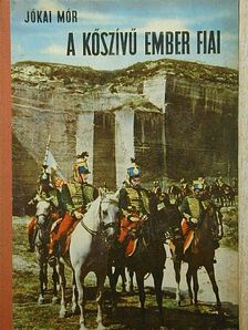 Jókai Mór - A kőszívű ember fiai [antikvár]