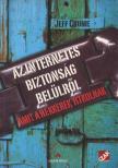 Jeff Crume - Az internetes biztonság belülről [antikvár]