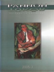 Péntek Imre (szerk.) - Pannon Tükör 2005/3 [antikvár]