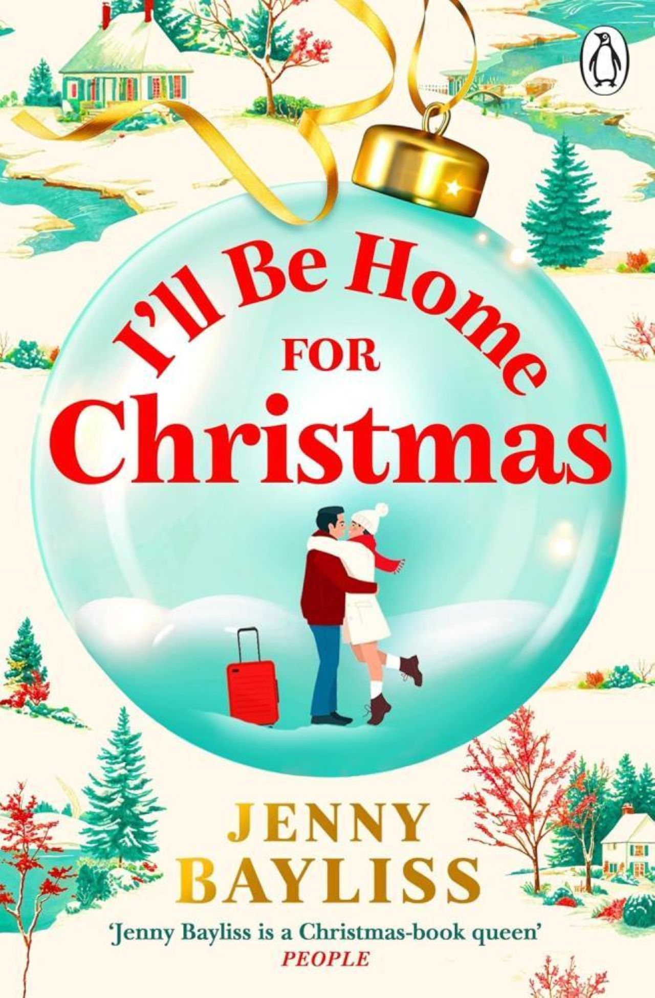 Jenny Bayliss - I'll Be Home for Christmas: The brand new small town festive romance