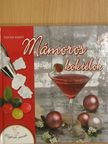 Bellovics Zsolt - Mámoros koktélok [antikvár]