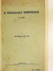Dr. Hillebrand Jenő - A diadalmas spiritizmus III. [antikvár]