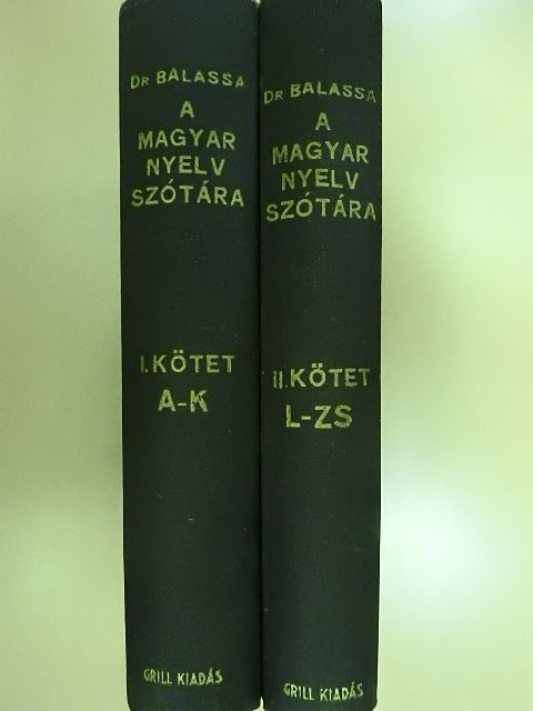 Balassa József - A magyar nyelv szótára I-II. [antikvár]
