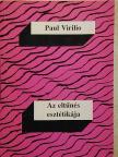 Paul Virilio - Az eltűnés esztétikája [antikvár]