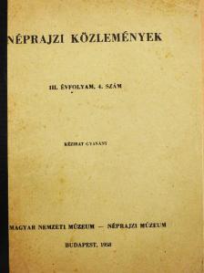 Dömötör Tekla - Néprajzi közlemények III. 4. [antikvár]