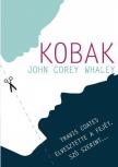 John Corey Whaley - Kobak [antikvár]