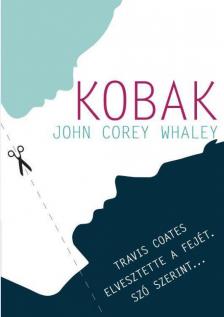 John Corey Whaley - Kobak [antikvár]