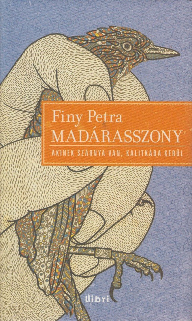 Finy Petra - Madárasszony [antikvár]