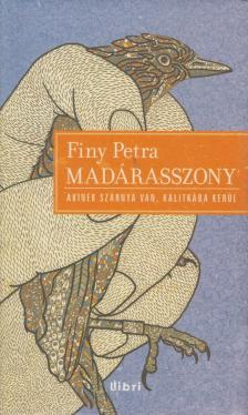 Finy Petra - Madárasszony [antikvár]