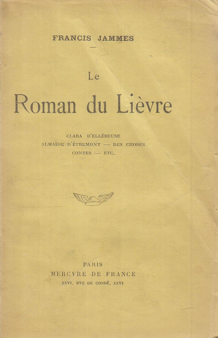 Francis Jammes - Le Roman du Lièvre [antikvár]