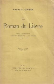 Francis Jammes - Le Roman du Lièvre [antikvár]