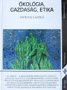 Zsolnai László - Ökológia, gazdaság, etika [antikvár]