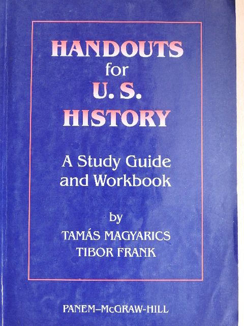 Frank Tibor - Handouts for U. S. History [antikvár]
