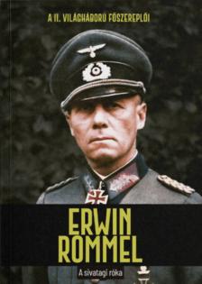 Joan Solé - Erwin Rommel - A sivatagi róka [antikvár]