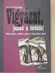 Bárdos-Féltoronyi Miklós - Vigyázat, jönnek a törökök! [antikvár]