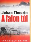 Johan Theorin - A falon túl [antikvár]