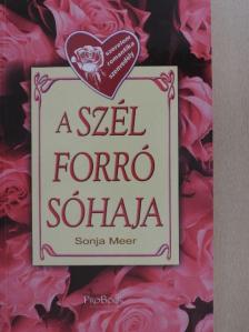 Barcza László Károlyné - A szél forró sóhaja [antikvár]