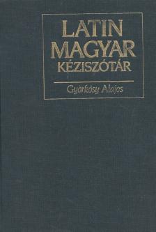 GYÖRKÖSY ALAJOS - Latin-magyar kéziszótár [antikvár]