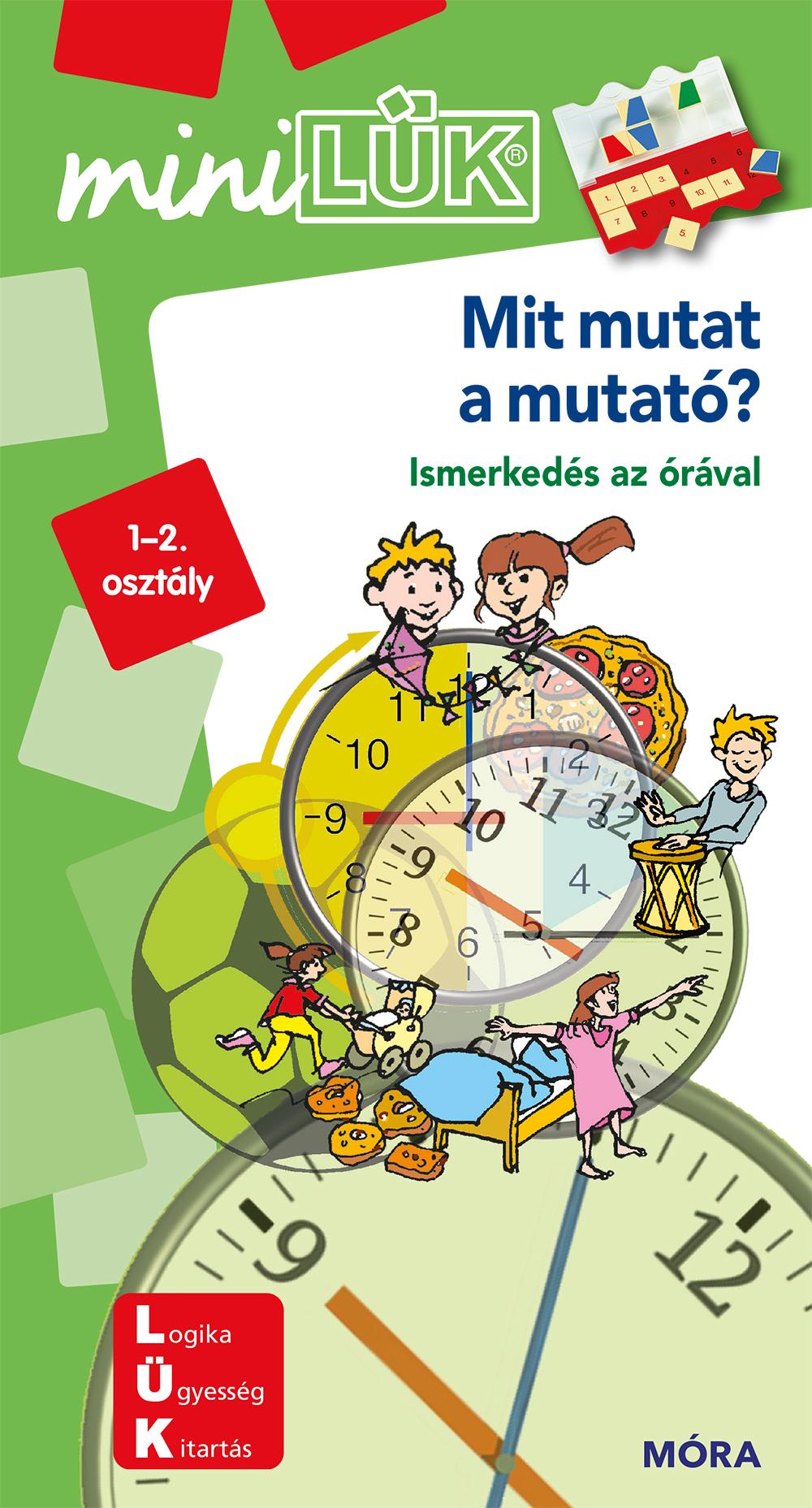 LDI245 - Mit mutat a mutató? - Ismerkedés az órával - miniLÜK