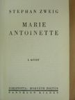 Stephan Zweig - Marie Antoinette I-II. [antikvár]