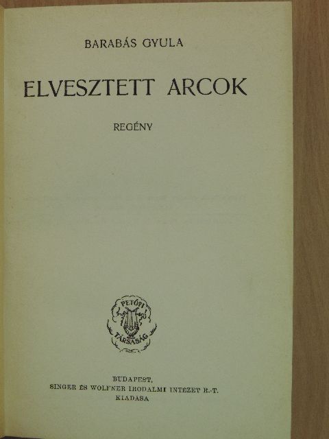 Barabás Gyula - Elvesztett arcok [antikvár]