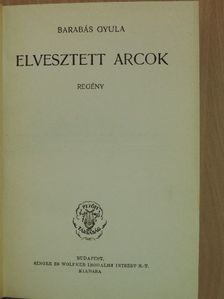 Barabás Gyula - Elvesztett arcok [antikvár]