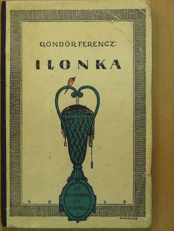 Göndör Ferencz - Ilonka [antikvár]