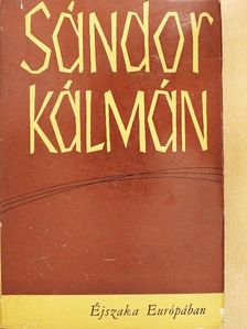 Sándor Kálmán - Éjszaka Európában [antikvár]