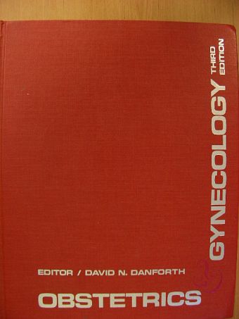 David N. Danforth - Obstetrics and gynecology [antikvár]