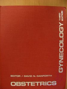 David N. Danforth - Obstetrics and gynecology [antikvár]