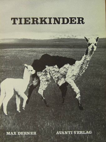 Max Derner - Tierkinder [antikvár]
