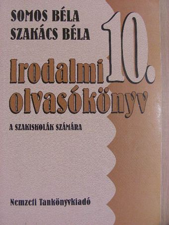 Somos Béla - Irodalmi olvasókönyv 10. [antikvár]