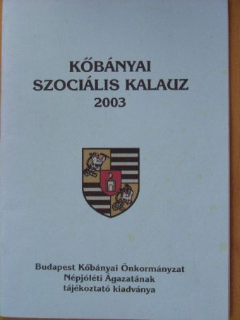 Kőbányai szociális kalauz 2003 [antikvár]