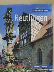 Rainer Fieselmann - Reutlingen [antikvár]