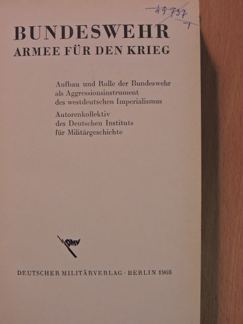 Bundeswehr - Armee für den Krieg [antikvár]