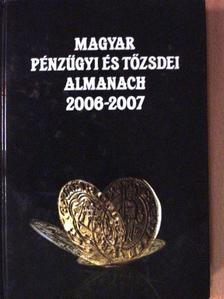 Magyar pénzügyi és tőzsdei almanach 2006-2007. II. (töredék) [antikvár]