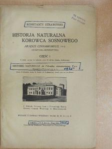 Konstanty Strawinski - Historija naturalna korowca sosnowego I. [antikvár]