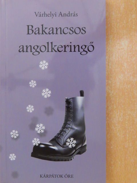 Várhelyi András - Bakancsos angolkeringő [antikvár]