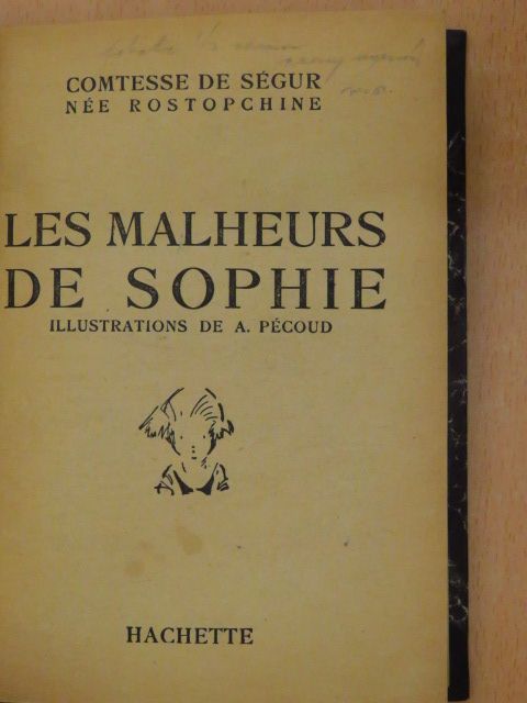 Comtesse de Ségur - Les malheurs de Sophie [antikvár]