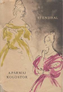 Stendhal - A pármai kolostor [antikvár]