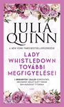 Julia Quinn - Lady Whistledown további megfigyelései - A Bridgerton család