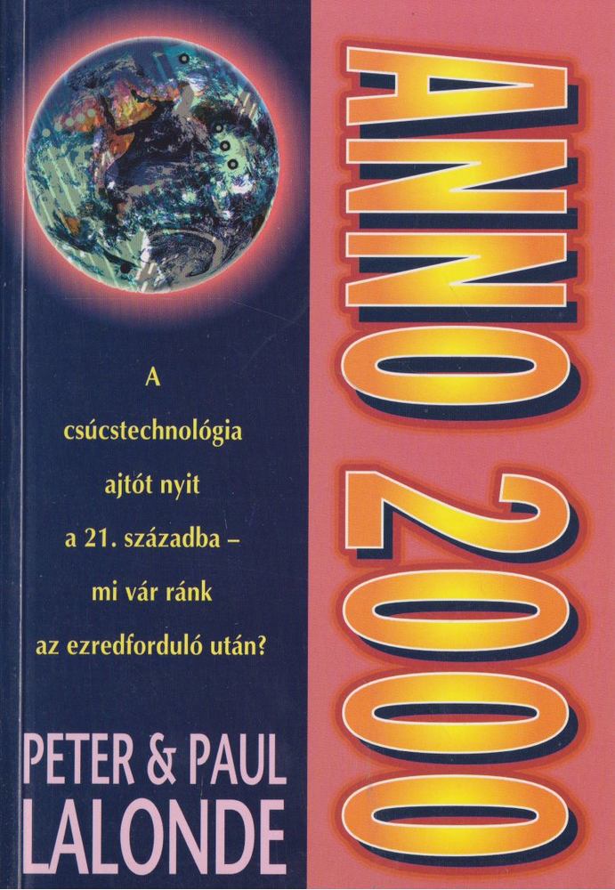 Lalonde, Peter, Lalonde, Paul - Anno 2000: Készen állsz? [antikvár]