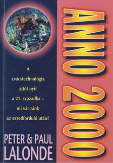 Lalonde, Peter, Lalonde, Paul - Anno 2000: Készen állsz? [antikvár]