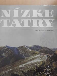 Miroslav Kukacka - Nízke Tatry [antikvár]