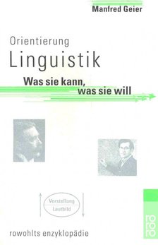 GEIER, MANFRED - Was sie kann, was sie will - Orientierung Linguistik [antikvár]