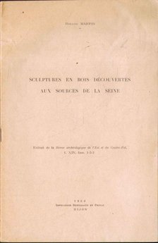 Roland Martin - Sculptures en bois découvertes aux sources de la Seine [antikvár]