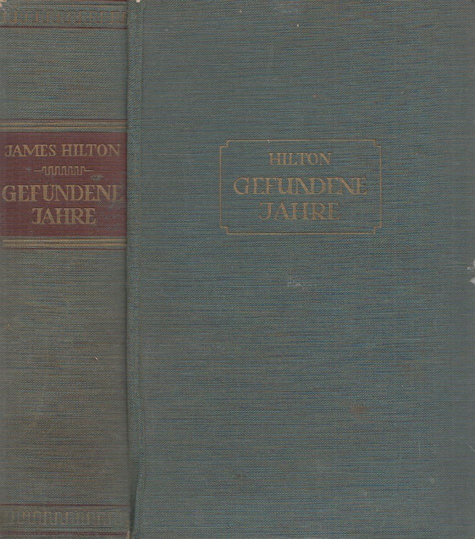 James Hilton - Gefundene Jahre [antikvár]