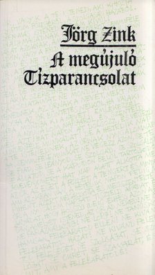 Jörg Zink - A megújuló Tízparancsolat [antikvár]
